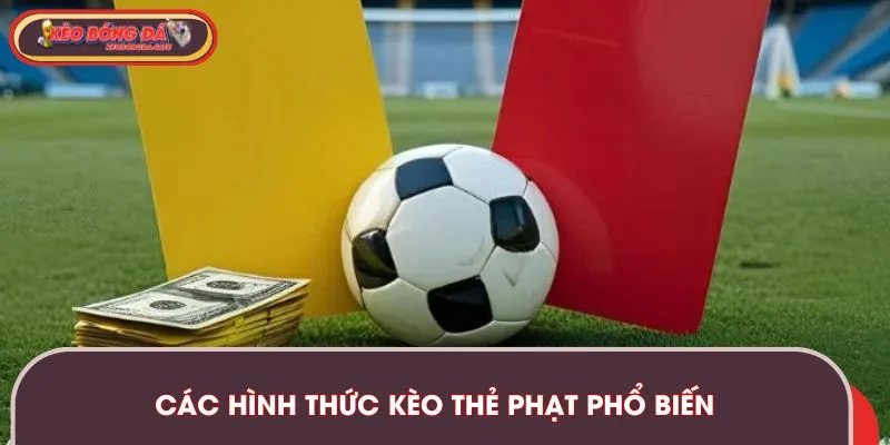 keo-the-phat-loai-hinh-pho-bien