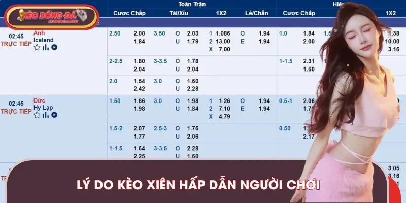 keo-xien-luon-tao-suc-hut-lon